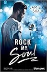 Rock my Soul by Jamie Shaw