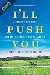 I'll Push You by Patrick  Gray
