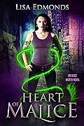 Heart of Malice (Alice Worth, #1)
