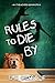 Rules to Die By