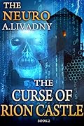 The Curse of Rion Castle (The Neuro #2)