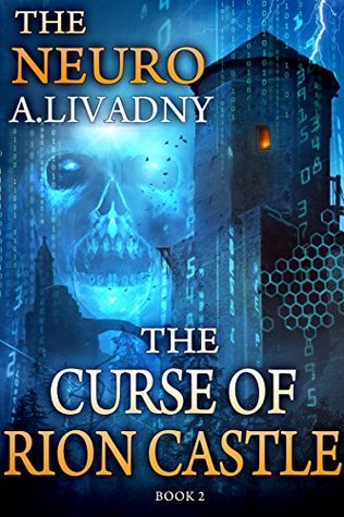 The Curse of Rion Castle (The Neuro #2)