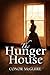 The Hunger House by Conor McGuire