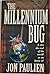 The Millennium Bug: Is This the End of the World As We Know It