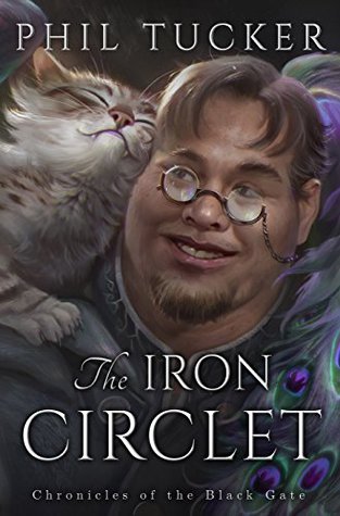 The Iron Circlet (Chronicles of the Black Gate, #4)
