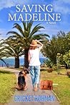 Saving Madeline