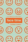 Face Time: Your I...