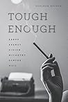 Tough Enough by Deborah    Nelson