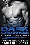 Dark Cravings (Dark Series Book 1)