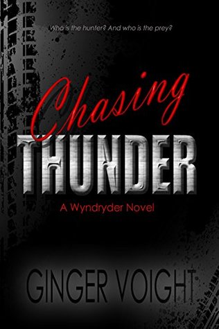 Chasing Thunder: A Wyndryder Novel