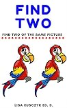 Find Two: Find Two of the Same Picture Find Two: Find Two of the Same Picture