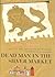 Dead Man in The Silver Market