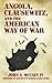 Angola, Clausewitz, and the American Way of War