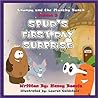 Spud's First Day Surprise (Chompy & the Munchy Bunch #3)