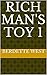 RICH MAN'S TOY 1 by Berdette West