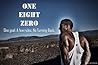 One Eight Zero: One Fitness Goal. Eight Rules. No turning BACK