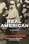 Real American: A ...