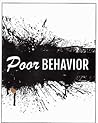 Poor Behavior