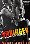 Unhinged (Iron Bulls MC #5)