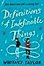 Definitions of Indefinable Things