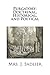 Purgatory: Doctrinal, Historical, and Poetical