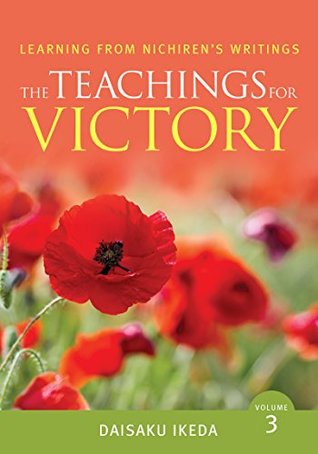 The Teachings for Victory, vol. 3 (Learning from Nichiren's Writings)