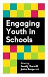 Engaging Youth in Schools (Teachers College Record Yearbooks) Engaging Youth in Schools (Teachers College Record Yearbooks)