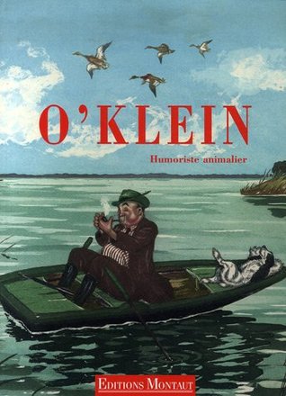 O'Klein : Humoriste animalier (Hardcover)