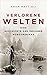 Verlorene Welten: Eine Geschichte der Indianer Nordamerikas 1700-1910