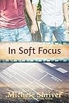 In Soft Focus