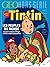 Tintin les peuples du monde vus par le héros d'Hervé...et leur réalité aujourd'hui