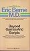 Beyond Games and Scripts