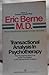 Transactional Analysis in Psychotherapy