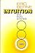 Intuition and Ego States: The Origins of Transactional Analysis