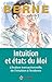 intuition et états du moi ; l'analyse transactionnelle, de l'intuition à l'évidence
