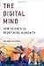 The Digital Mind: How Scien...