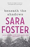 Beneath the Shadows