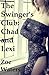 The Swinger's Club: Chad and Lexi (The Swinger’s Club Book 2)