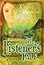 The Listener's Tale: Book One of the "Our Side" Collection