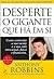 Desperte o Seu Gigante Interior (Portuguese Edition)