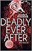 Deadly Ever After