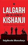 Lalgarh and the L...