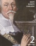 Eesti kunsti ajalugu 1520-1770 (2. osa)