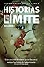 Historias en el Límite (Volumen I): Una colección de relatos que te llevarán a superar los límites de la imaginación (Spanish Edition)