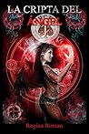 La Cripta del ángel: Thriller Erótico Paranormal (Spanish Edition)