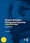 Book cover for Modern Brazilian Portuguese Grammar: A Practical Guide (Modern Grammars)