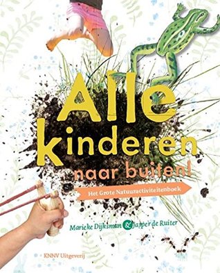 Alle kinderen naar buiten! (Hardcover)