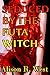 Seduced By The FUTA Witch