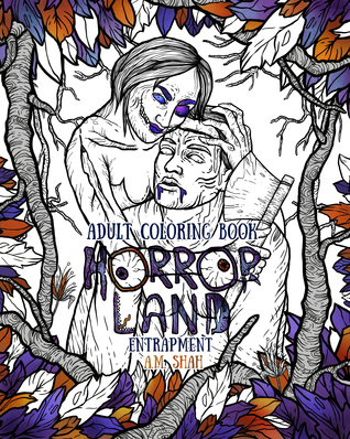 Adult Coloring Book Horror Land: Entrapment