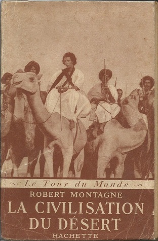 La Civilisation Du Desert